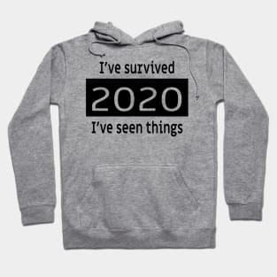 2020 Survivor, seen things.... Hoodie